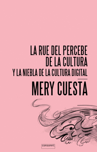 RUE DEL PERCEBE DE LA CULTURA Y LA NIEBLA DE LA CULTURA DIG
