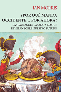POR QUE MANDA OCCIDENTEPOR AHORA