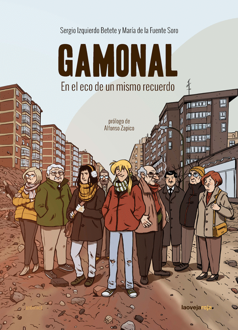 GAMONAL: EN EL ECO DE UN MISMO RECUERDO