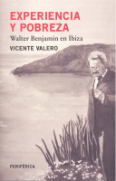 EXPERIENCIA Y POBREZA WALTER BENJAMIN EN IBIZA