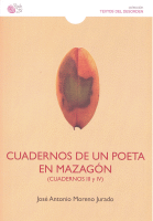 CUADERNOS DE UN POETA EN MAZAGON CUADERNOS 3 Y 4