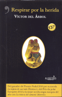 RESPIRAR POR LA HERIDA (N/E)