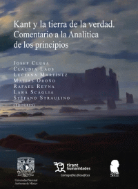 KANT Y LA TIERRA DE LA VERDAD COMENTARIO A ANALITICA PRINCI