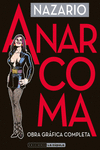 ANARCOMA. OBRA GRAFICA COMPLETA