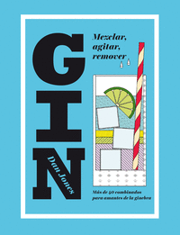 GIN: MEZCLAR AGITAR REMOVER