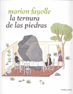 TERNURA DE LAS PIEDRAS