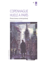 COPENHAGUE HUELE A PARIS POESIA DANESA CONTEMPORANEA