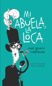 MI ABUELA LA LOCA N/E (R)