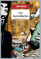 INCENDIARIOS