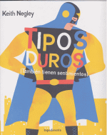 TIPOS DUROS (TAMBIEN TIENEN SENTIMIENTOS)