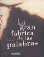 GRAN FABRICA DE LAS PALABRAS