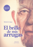 BRILLO DE MIS ARRUGAS 2/E