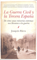 GUERRA CIVIL Y TERCERA ESPAÑA