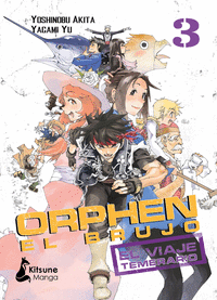 ORPHEN EL BRUJO 3 VIAJE TEMERARIO