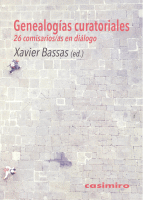 GENEALOGIAS CURATORIALES 26 COMISARIOS/AS EN DIALOGO