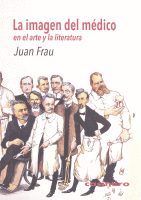 IMAGEN DEL MEDICO EN EL ARTE Y LA LITERATURA