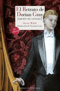 RETRATO DE DORIAN GRAY (EDICION SIN CENSURA)