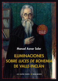 ILUMINACIONES SOBRE LUCES DE BOHEMIA DE VALLE-INCLAN