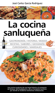 COCINA SANLUQUEÑA GASTRONOMIA,HISTORIA,MODOS,RECETAS,SABO.