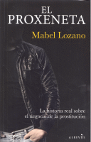 PROXENETA HISTORIA REAL SOBRE NEGOCIO DE PROSTITUCION