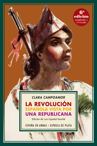 REVOLUCION ESPAÑOLA VISTA POR UNA REPUBLICANA 6/E