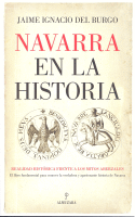 NAVARRA EN LA HISTORIA REALIDAD HISTO.FRENTE A MITOS ABERZA
