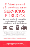 INTERES GENERAL Y LA EXCELENCIA EN LOS SERVICIOS PUBLICOS