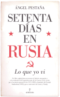 SETENTA DIAS EN RUSIA LO QUE YO VI