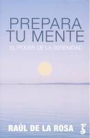 PREPARA TU MENTE PODER DE LA SERENIDAD