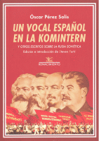 UN VOCAL ESPAÑOL EN LA KOMINTERN