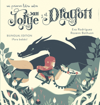 MI PRIMER LIBRO SOBRE SAN JORGE Y EL DRAGON (BILINGUE)