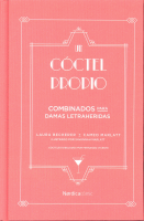 UN COCTEL PROPIO COMBINADOS PARA DAMAS LETRAHERIDAS (MINI I