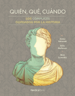 QUIEN,QUE,CUANDO COMPLICES OLVIDADOS POR LA HISTORIA