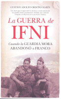GUERRA DE IFNI CUANDO LA GUARDIA MORA ABANDONO A FRANCO