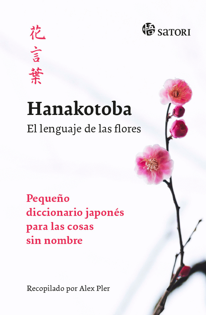 HANAKOTOBA. EL LENGUAJE DE LAS FLORES