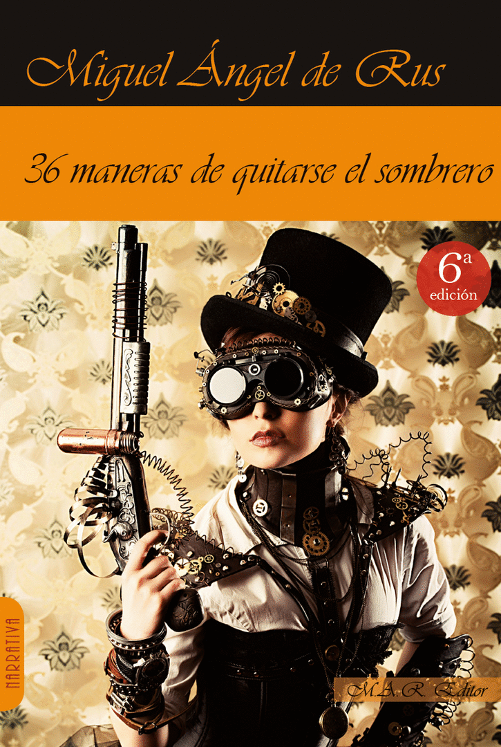 36 MANERAS DE QUITARSE EL SOMBRERO