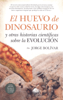 HUEVO DE DINOSAURIO Y OTRAS HISTORIAS CIENTIFI.SOBRE EVOLUC