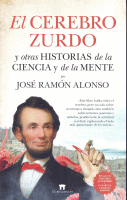 CEREBRO ZURDO Y OTRAS HISTORIAS DE CIENCIA Y MENTE