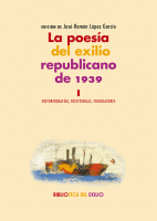 POESIA DEL EXILIO REPUBLICANO DE 1939 (1) HISTORIOGRAFIAS