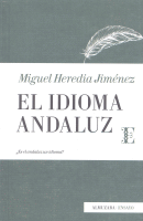 IDIOMA ANDALUZ +ES EL ANDALUZ UN IDIOMA?