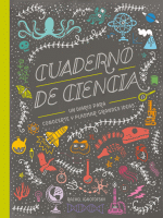 CUADERNO DE CIENCIA (ILUSTRADOS)