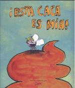 ESTA CACA ES MIA