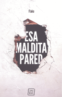 ESA MALDITA PARED