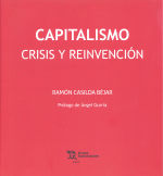 CAPITALISMO CRISIS Y REINVENCION