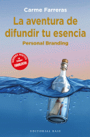 AVENTURA DE DIFUNDIR TU ESENCIA PERSONAL BRANDING