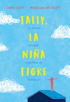 TALLY,LA NIÑA TIGRE