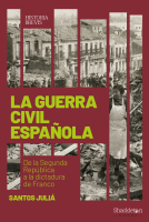 GUERRA CIVIL ESPAÑOLA DE 2ª REPUBLICA A DICTADURA DE FRANCO