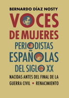 VOCES DE MUJERES PERIODISTAS ESPAÑOLAS DEL SIGLO XX