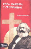 ETICA MARXISTA Y CRISTIANISMO