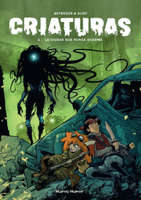 CRIATURAS 1 CIUDAD QUE NUNCA DUERME